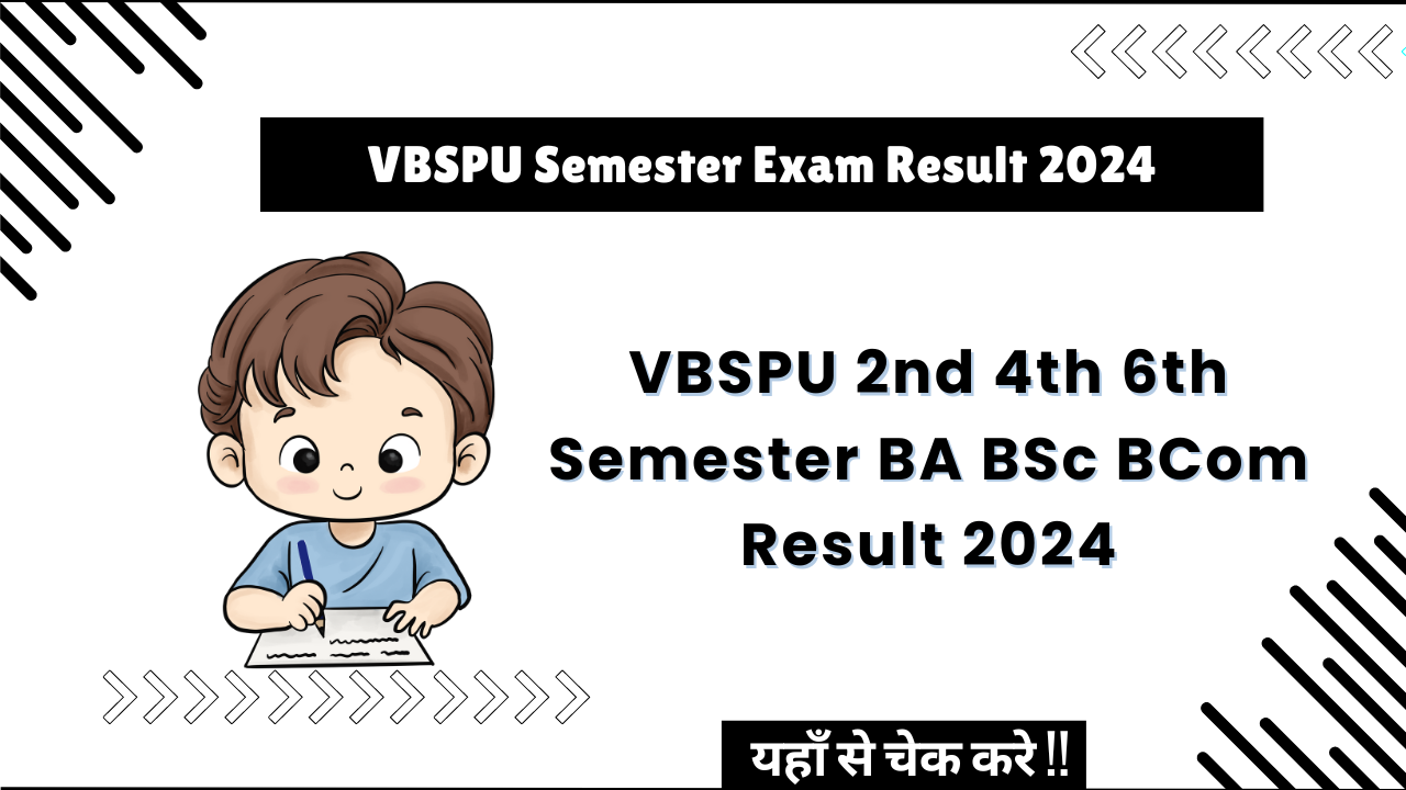 VBSPU BA BSc BCom 2nd 4th 6th Semester Result 2024 Released